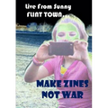 Make Zines Not War - Paperback