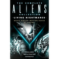 The Complete Aliens Collection: Living Nightmares (Phalanx, Infiltrator, Vasquez) - Paperback
