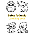 Baby Animals coloring book: Children's coloring pages + word search puzzles - Paperback