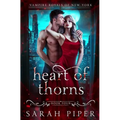 Heart of Thorns: A Dark Vampire Romance - Paperback