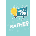 Would You Rather: Game Book for Kids - Paperback