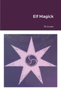 Elf Magick - Paperback