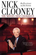 The Movies That Changed Us: Reflections on the Screen - Paperback