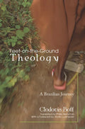 Feet-on-the-Ground Theology - Paperback
