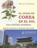 El lugar de Corea en el Sol: Una historia moderna - Paperback