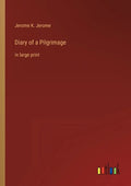 Diary of a Pilgrimage: in large print - Paperback