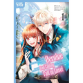 I Was Reincarnated as the Heroine on the Verge of a Bad Ending, and I'm Determined to Fall in Love!, Volume 1 - Paperback
