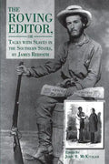 The Roving Editor: Or Talks with Slaves in the Southern States, by James Redpath - Paperback