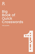 Big Book of Quick Crosswords Book 1: A Bumper Crossword Book for Adults Containing 300 Puzzles - Paperback