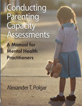 Conducting Parenting Capacity Assessments - Paperback