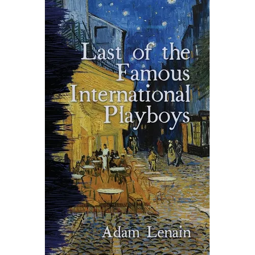 Last of the Famous International Playboys - Paperback