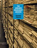 Richard Ehrlich: The Arolsen Holocaust Archive - Hardcover