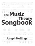The Music Theory Songbook: Teach and learn music theory, sing fun songs with full piano accompaniment and guitar chords in the classroom, music l - Paperback
