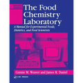 The Food Chemistry Laboratory: A Manual for Experimental Foods, Dietetics, and Food Scientists - Paperback