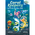 Search for the Silver Shell: A Branches Book (Coral Keepers #1) - Hardcover