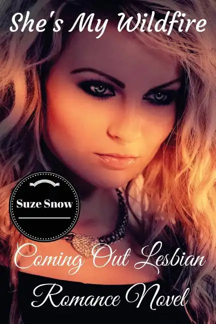 She's My Wildfire: Coming Out Lesbian Romance Novel - Paperback
