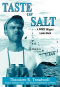 Taste of Salt: A WWII Skipper Looks Back - Hardcover