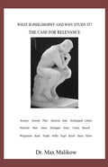 What Is Philosophy and Why Study It?: The Case for Relevance - Paperback
