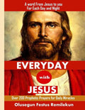 Everyday with Jesus: A word from Jesus to you for each Day and Night - Paperback