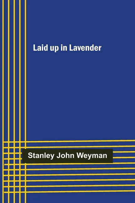 Laid up in Lavender - Paperback