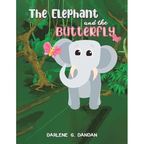 The Elephant and The Butterfly - Paperback