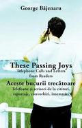 These Passing Joys: Telephone Calls and Letters from Readers - Paperback