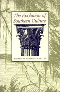 The Evolution of Southern Culture - Paperback