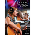 Exploring Careers in Music - Hardcover