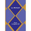 Lo, Michael! - Paperback