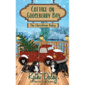 Cottage on Gooseberry Bay: The Christmas Baby - Paperback