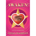 Awaken!: Sonnets For The Modern Person: Volume I (1-250) - Paperback