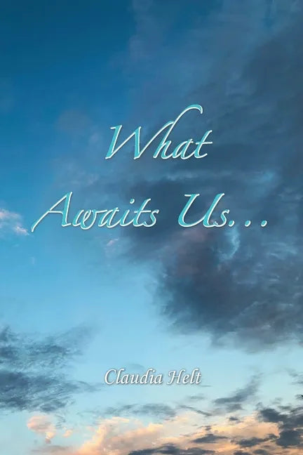 What Awaits Us... - Paperback