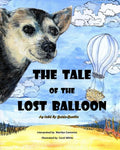 THE TALE of the LOST BALLOON: As told by Guido-Burrito - Paperback