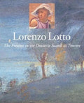 Lorenzo Lotto: The Frescoes in the Oratorio Suardi at Trescore - Hardcover