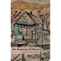 Our Imaginary Childhood - Paperback