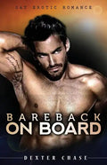 Bareback On Board: Gay Erotic Romance - Paperback