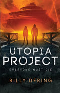 Utopia Project- Everyone Must Die - Paperback