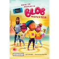 How to Defeat a Blob Monster (Game On, Zhuri!, Book #1) - Hardcover