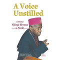 A Voice Unstilled. Archbishop Ndingi Mwana 'a Nzeki - Paperback