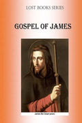 Gospell of James: Protevangelion - Paperback