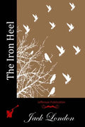 The Iron Heel - Paperback