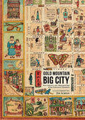 Gold Mountain, Big City: Ken Cathcart's 1947 Illustrated Map of San Francisco's Chinatown - Hardcover