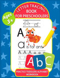 Letter Tracing Book for Preschoolers: Letter Tracing Books for Kids Ages 3-5, Kindergarten, Toddlers, Preschool, Letter Tracing Practice Workbook Alph - Paperback