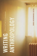 Writing Anthropology: Essays on Craft and Commitment - Paperback