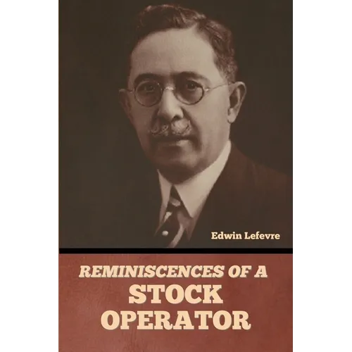 Reminiscences of a Stock Operator - Paperback