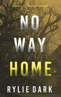 No Way Home (A Carly See FBI Suspense Thriller-Book 3) - Hardcover