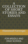 A Collection of Short Stories and Essays: For Middle and High School - Paperback