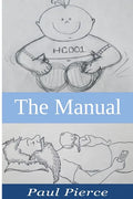 The Manual: The Stuff I Wish I Knew Before Becoming A Dad - Paperback