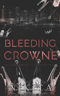 Bleeding Crowne: Ravenwood Elites Book 2 - Paperback
