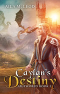 OutWorld: Caylan's Destiny - Paperback